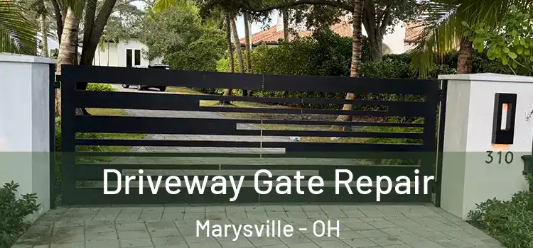 Driveway Gate Repair Marysville - OH